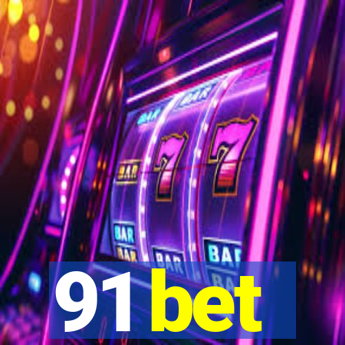 91 bet